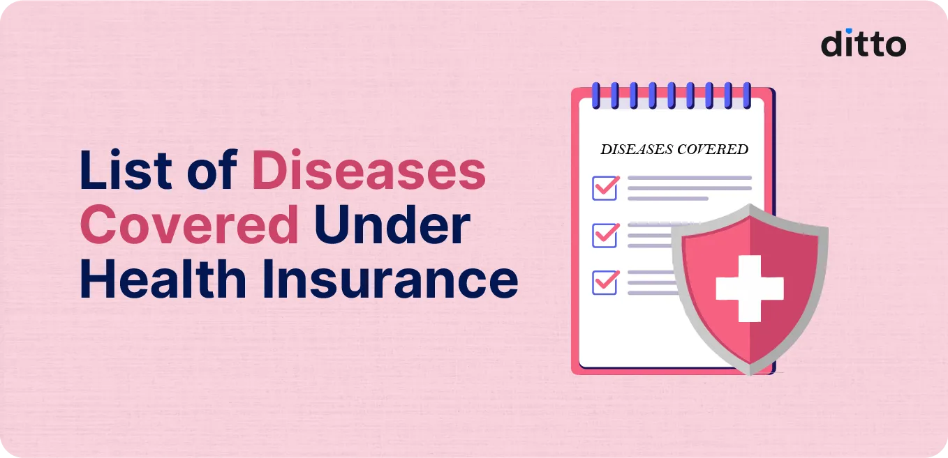 List of Diseases Covered Under Health Insurance