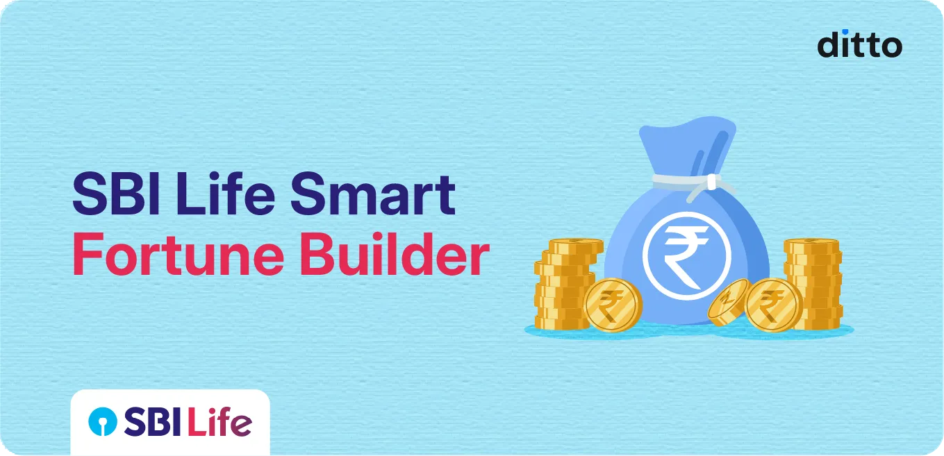 SBI Life Smart Fortune Builder ULIP Review