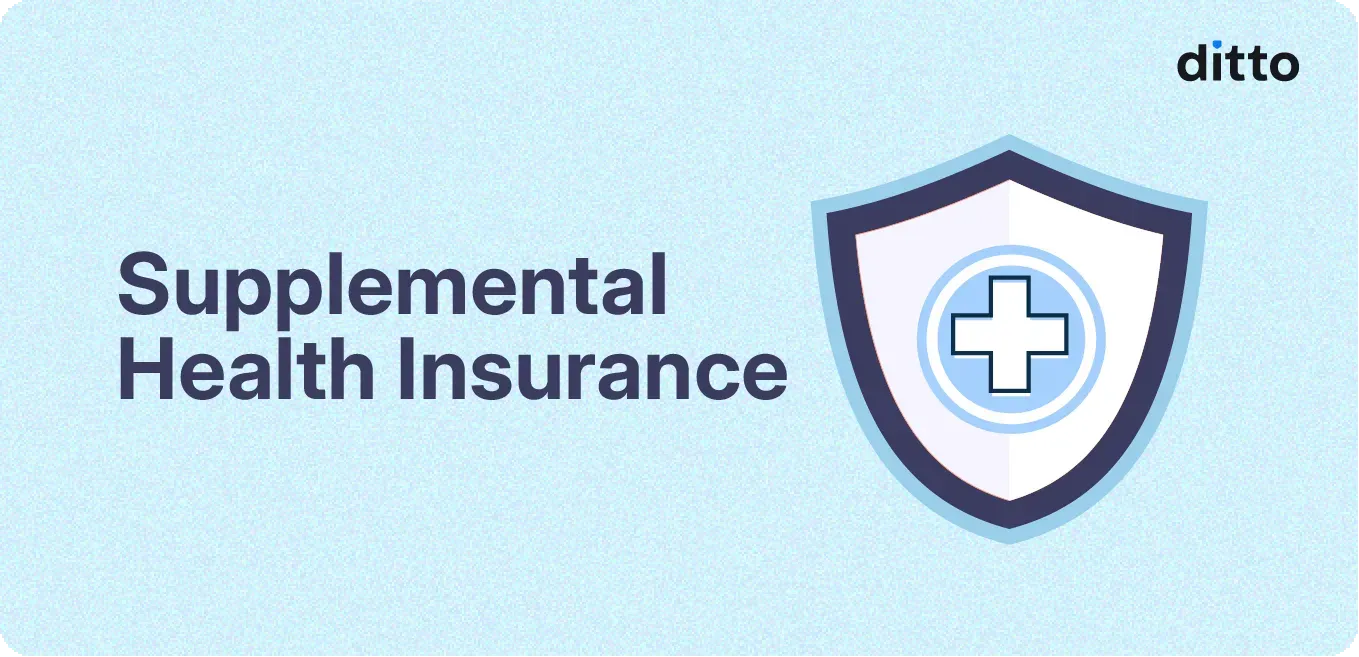 Supplemental Health Insurance: Why Do You Need It?