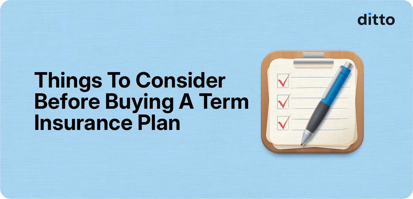 What are the Things to Consider Before Buying a Term Insurance Plan?