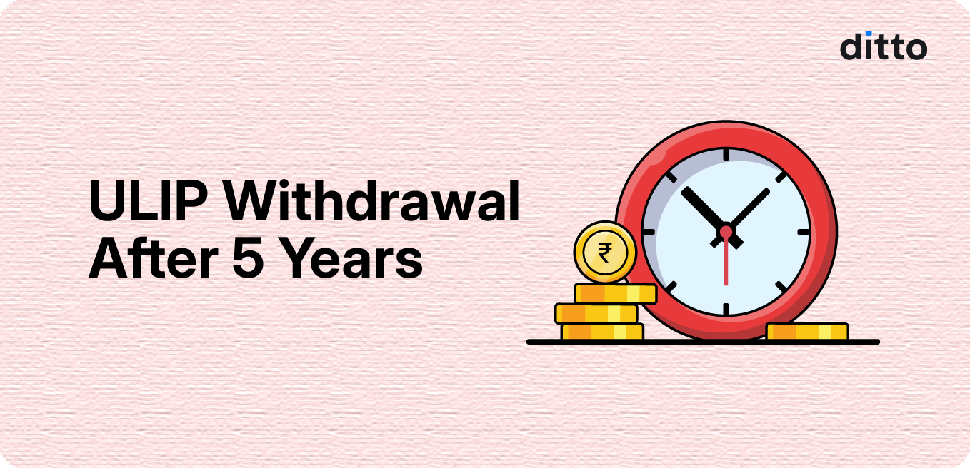 ULIP Withdrawal After 5 Years