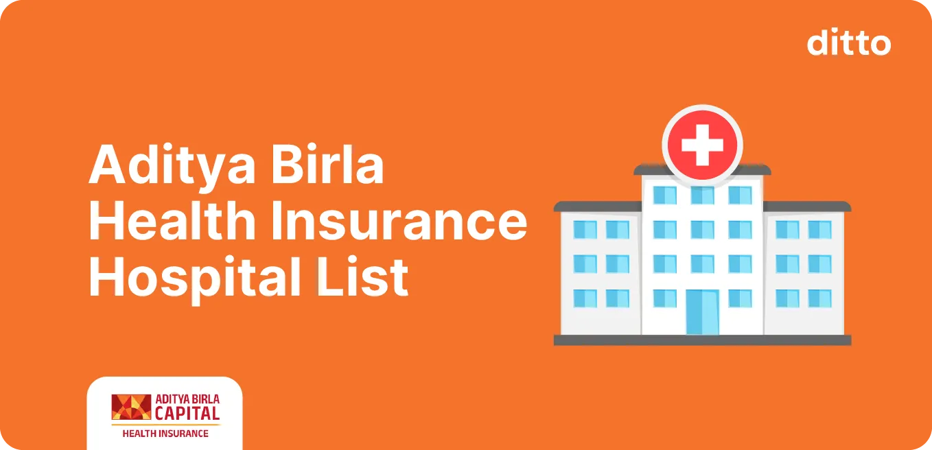 Aditya Birla Health Insurance Hospital List: Find Cashless Hospitals Near You