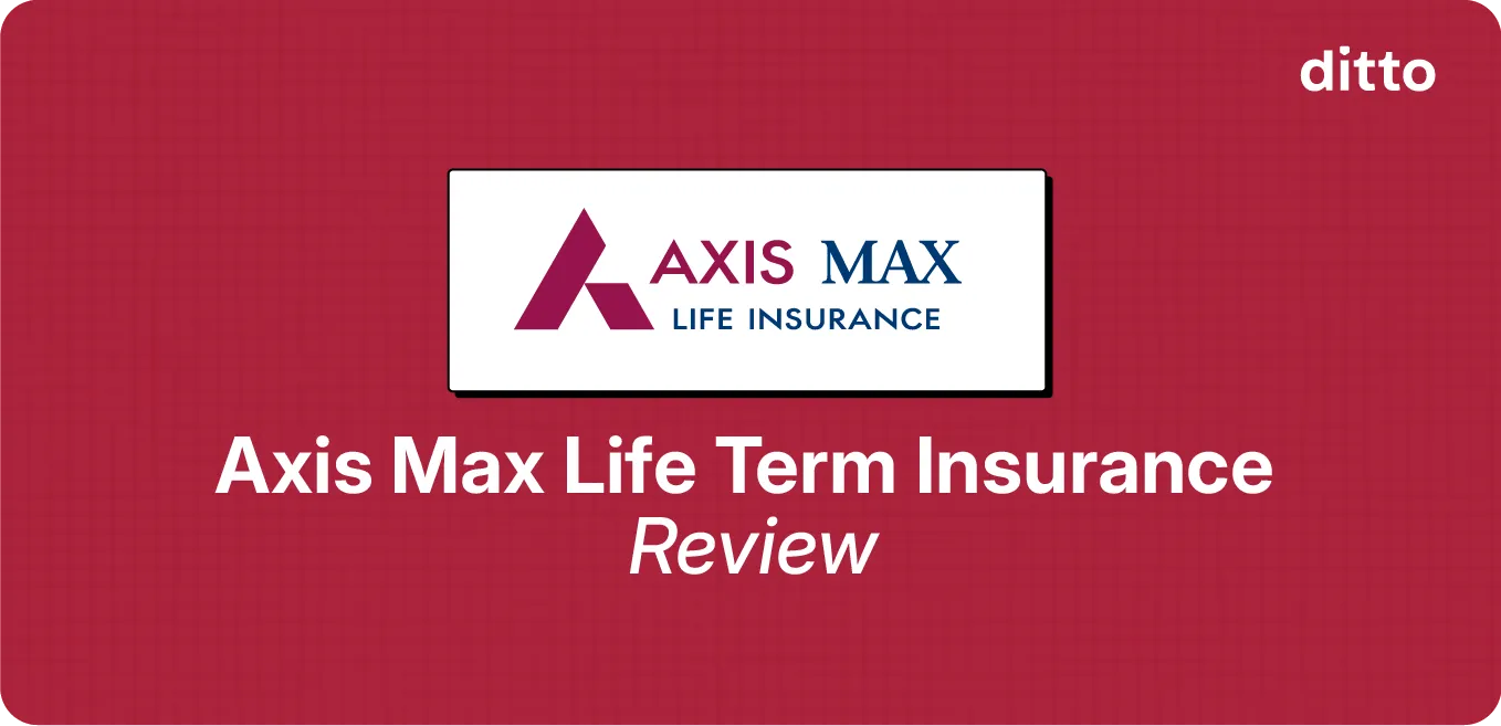 Axis Max Life Term Insurance Review