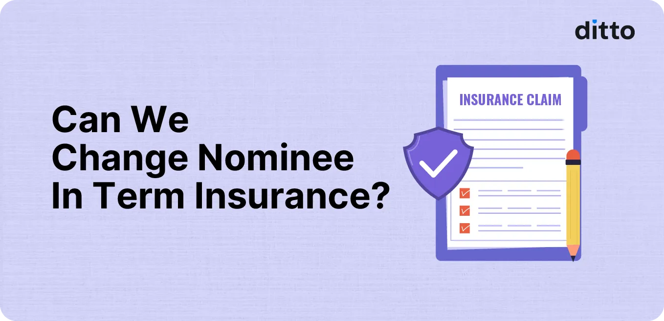 Can We Change Nominee in Term Insurance? Step-by-Step Guide