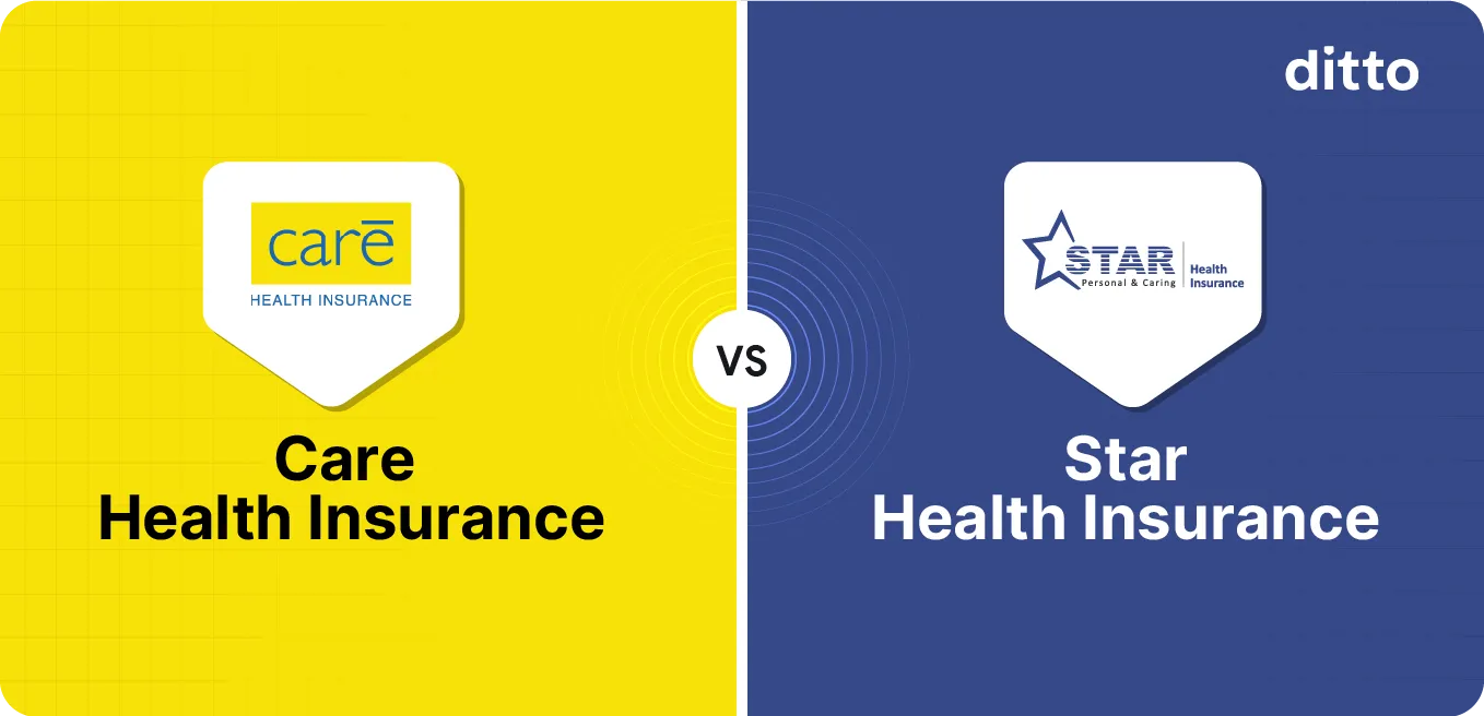 Care Health Insurance vs Star Health Insurance