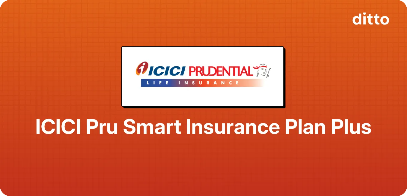 ICICI Pru Smart Insurance Plan Plus (SIP+) Review