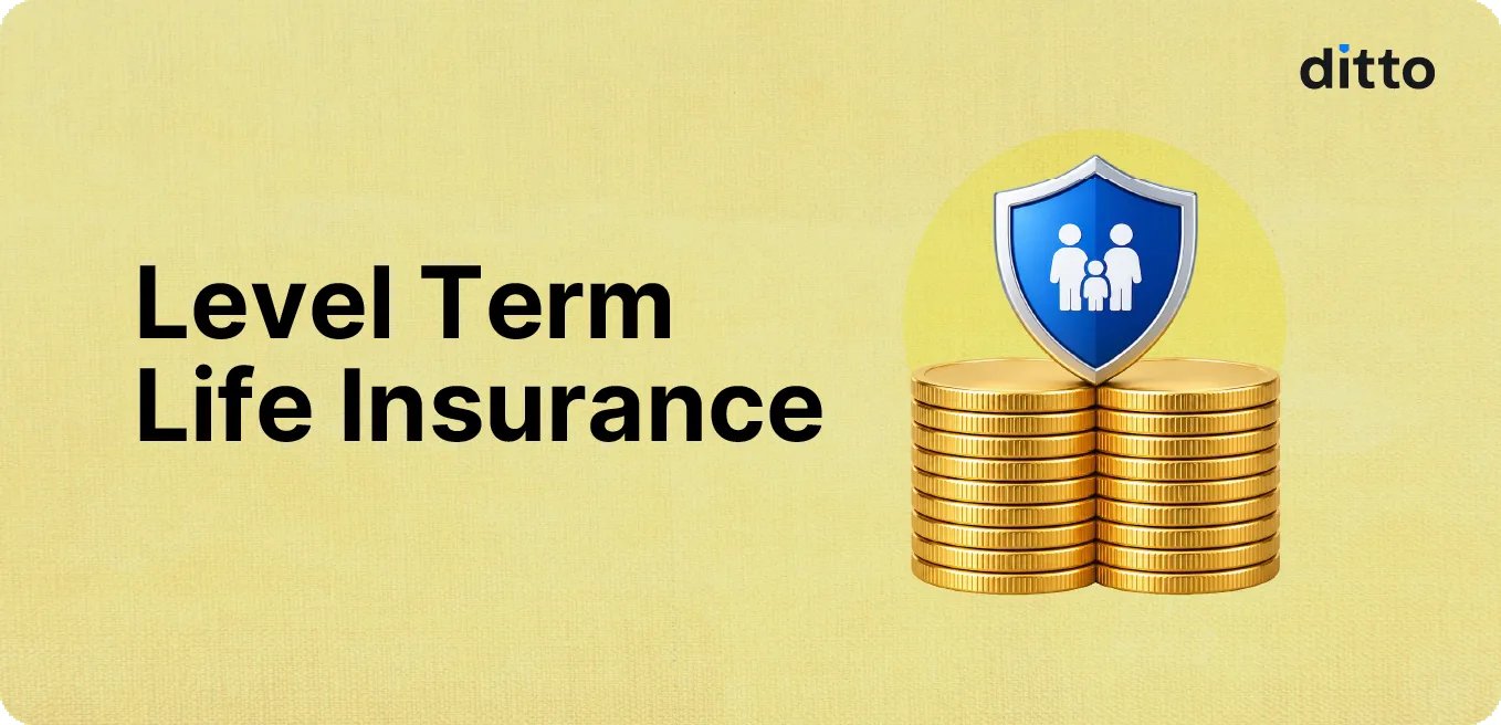 Level Term Life Insurance: Meaning, Features & Who Should Buy