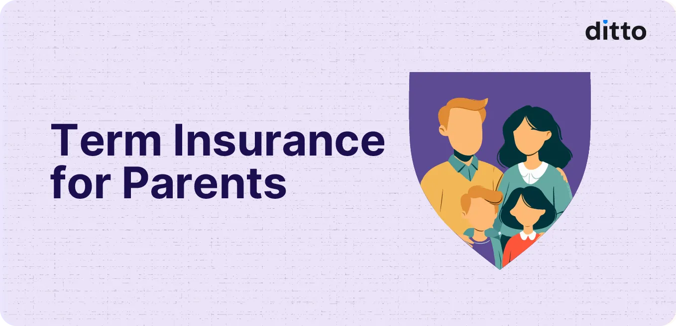 Term Insurance for Parents