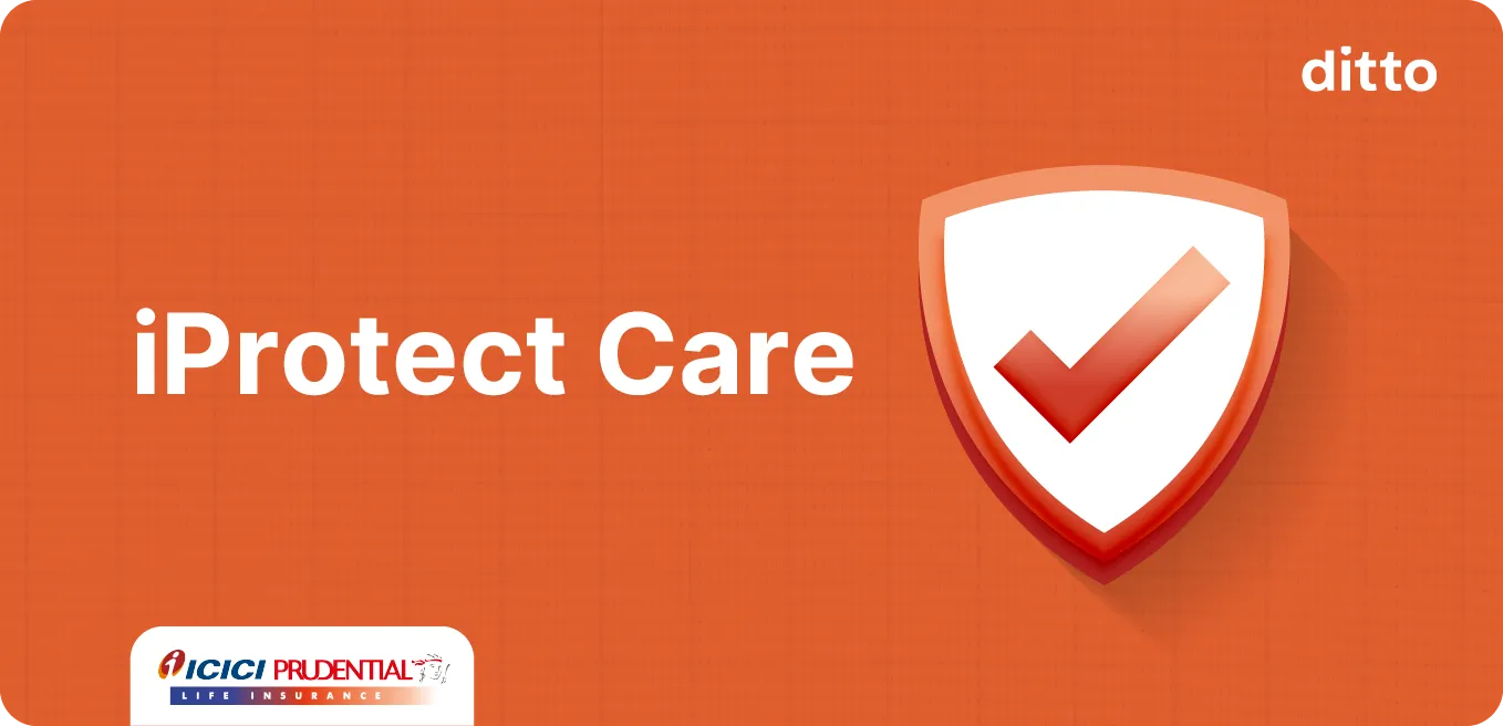 ICICI Pru iProtect Care Plan