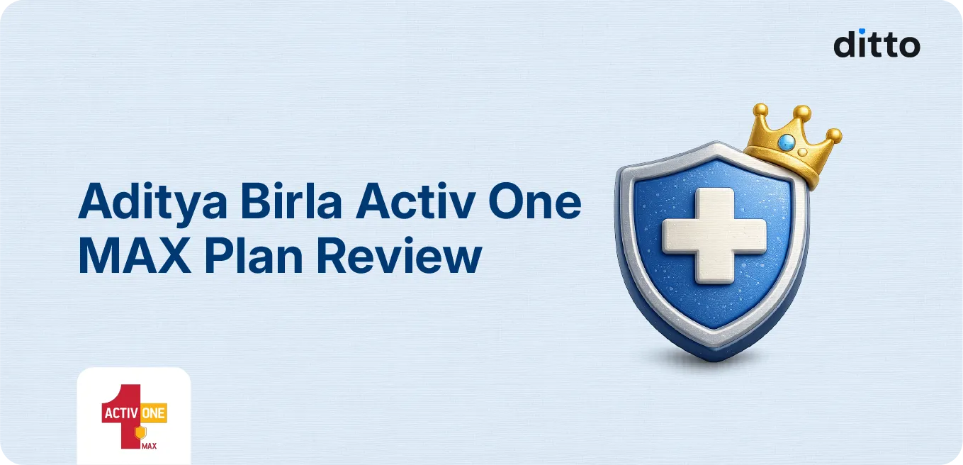 Aditya Birla Activ One MAX Plan Review