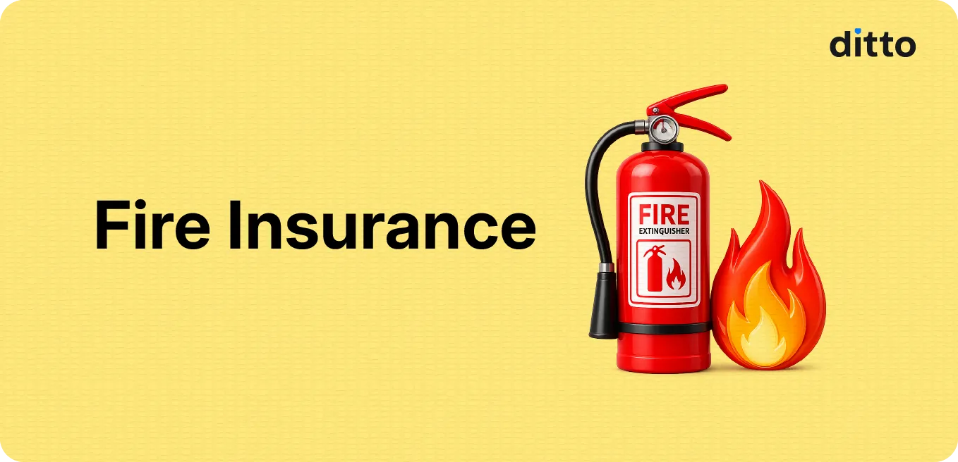 Fire Insurance in India: Types, Coverage, and How to Buy