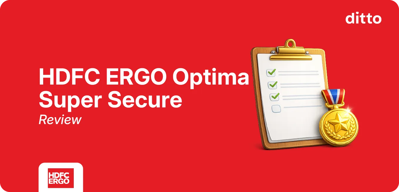 HDFC ERGO Optima Super Secure: Is This Plan Worth Buying?