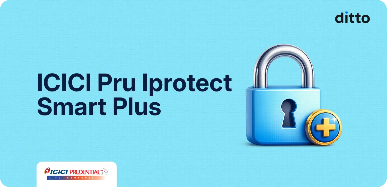 ICICI iProtect Smart Plus: Review, Features & Premium
