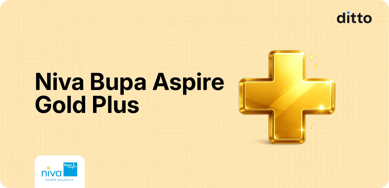 Niva Bupa Aspire Gold Plus: Complete Health Insurance Review
