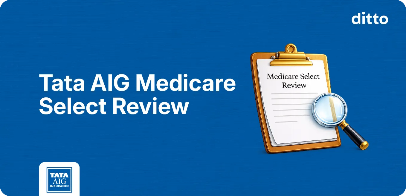 Tata AIG Medicare Select: Complete Health Insurance Review