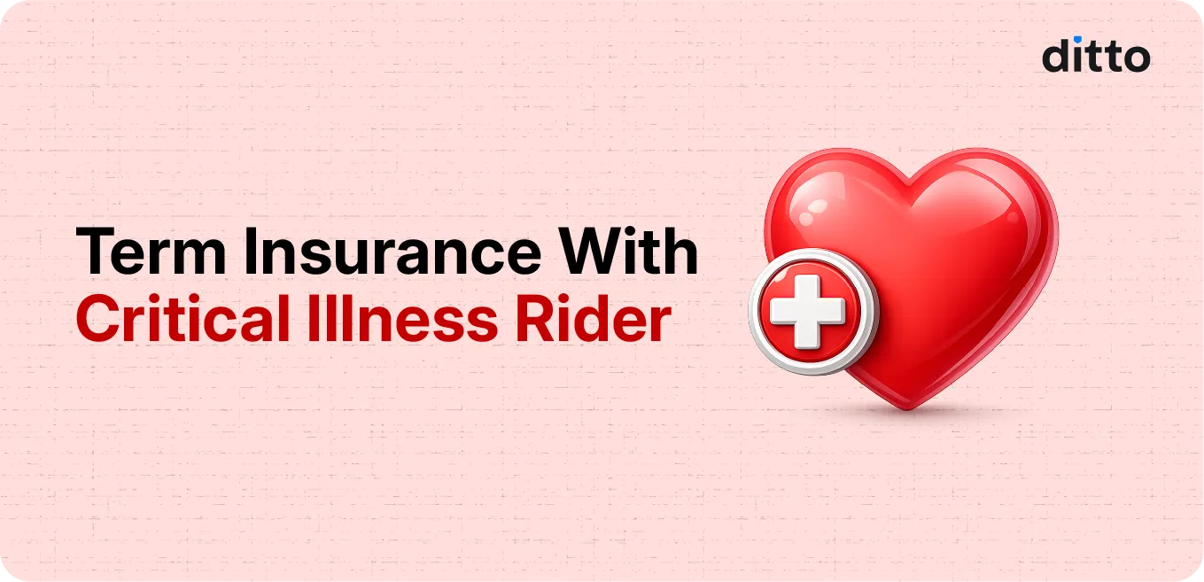 Term Insurance With Critical Illness Rider