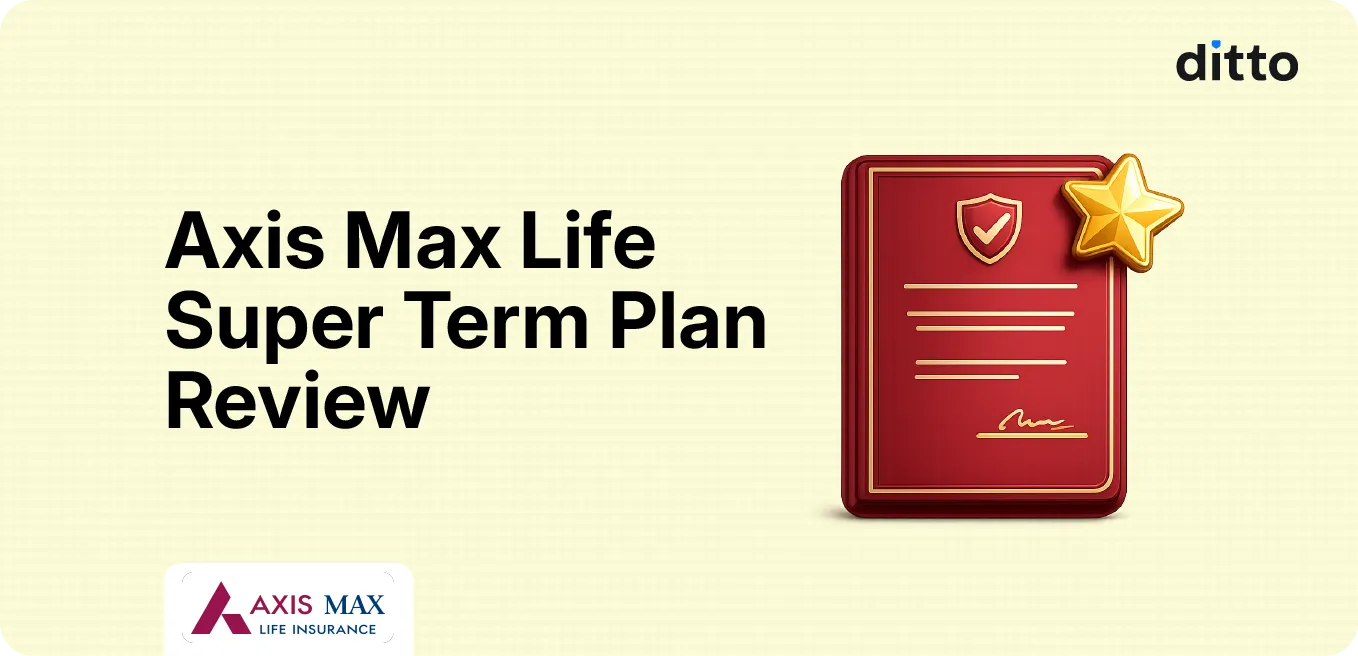 Axis Max Life Super Term Plan Review: Cover & Verdict