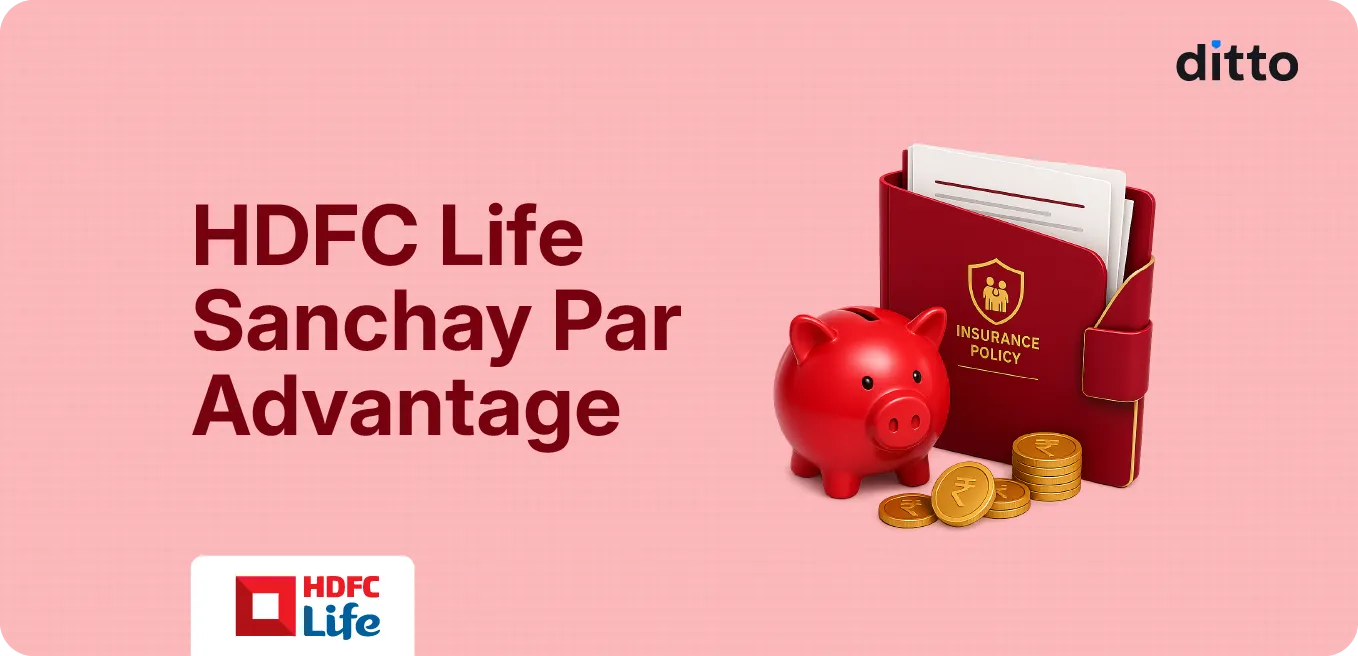 HDFC Life Sanchay Par Advantage: Review