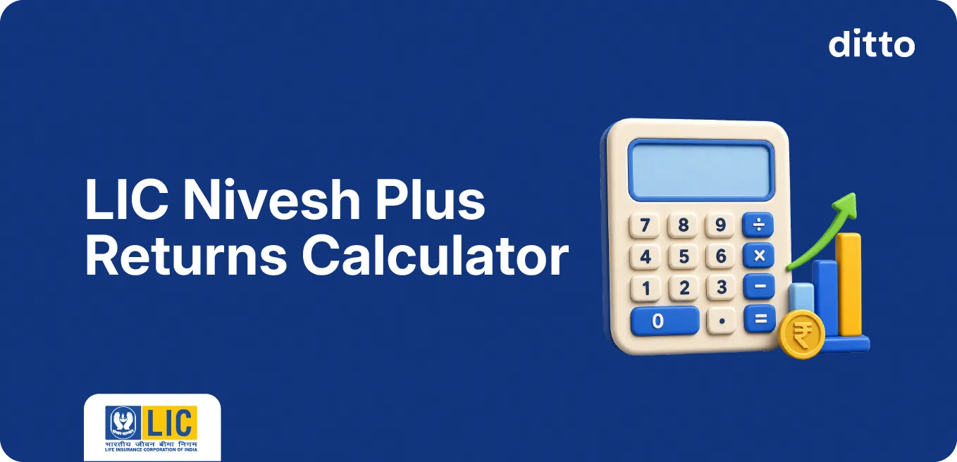 LIC Nivesh Plus Returns Calculator & Plan Guide