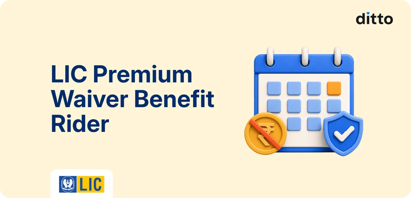 LIC Premium Waiver Benefit Rider: Complete Guide