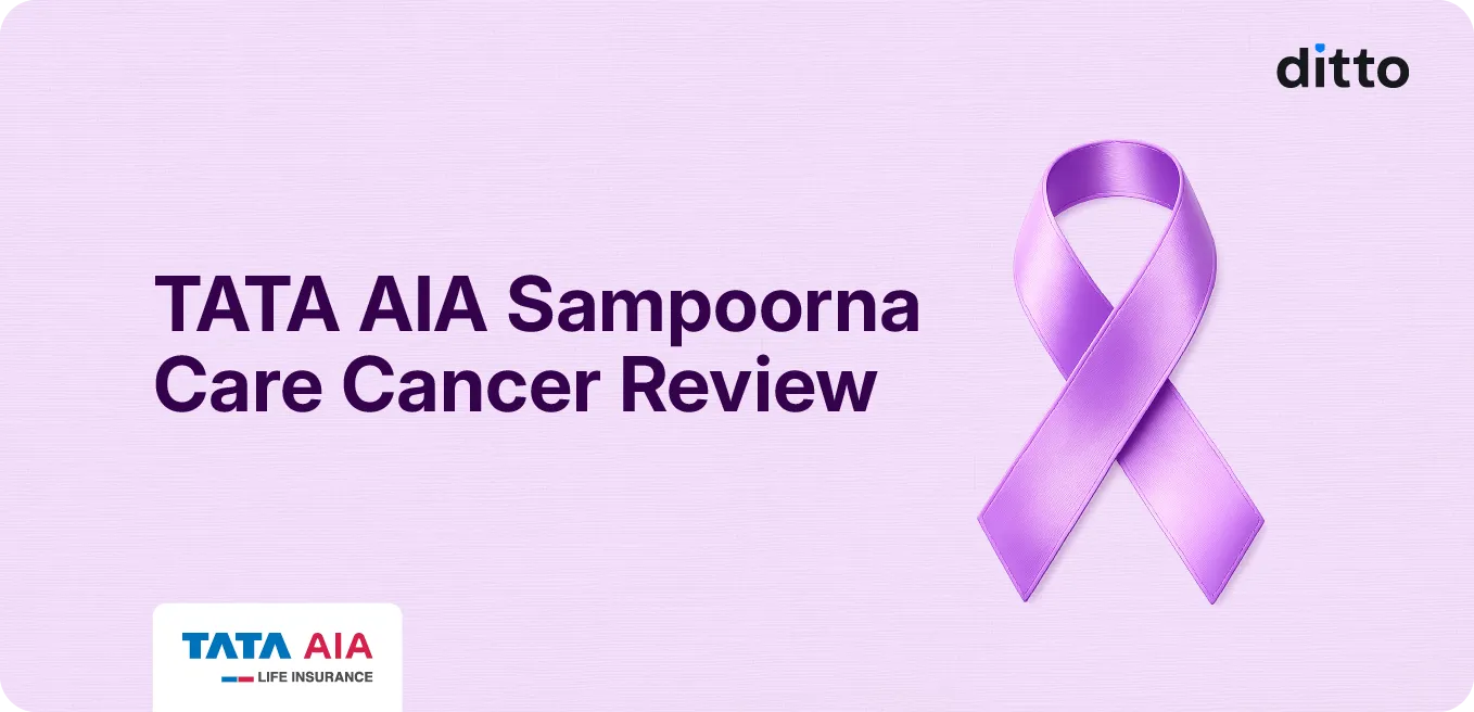 Tata AIA Sampoorna Care Cancer Review