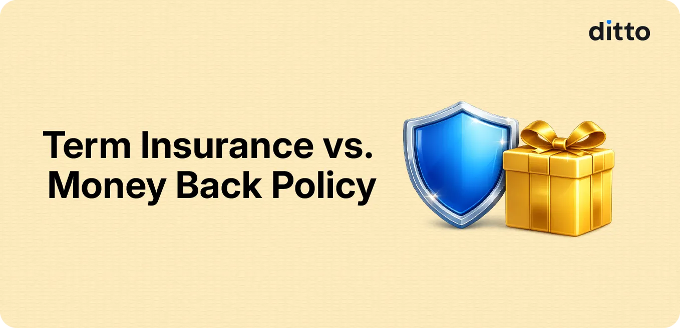 Term Insurance vs. Money Back Policy