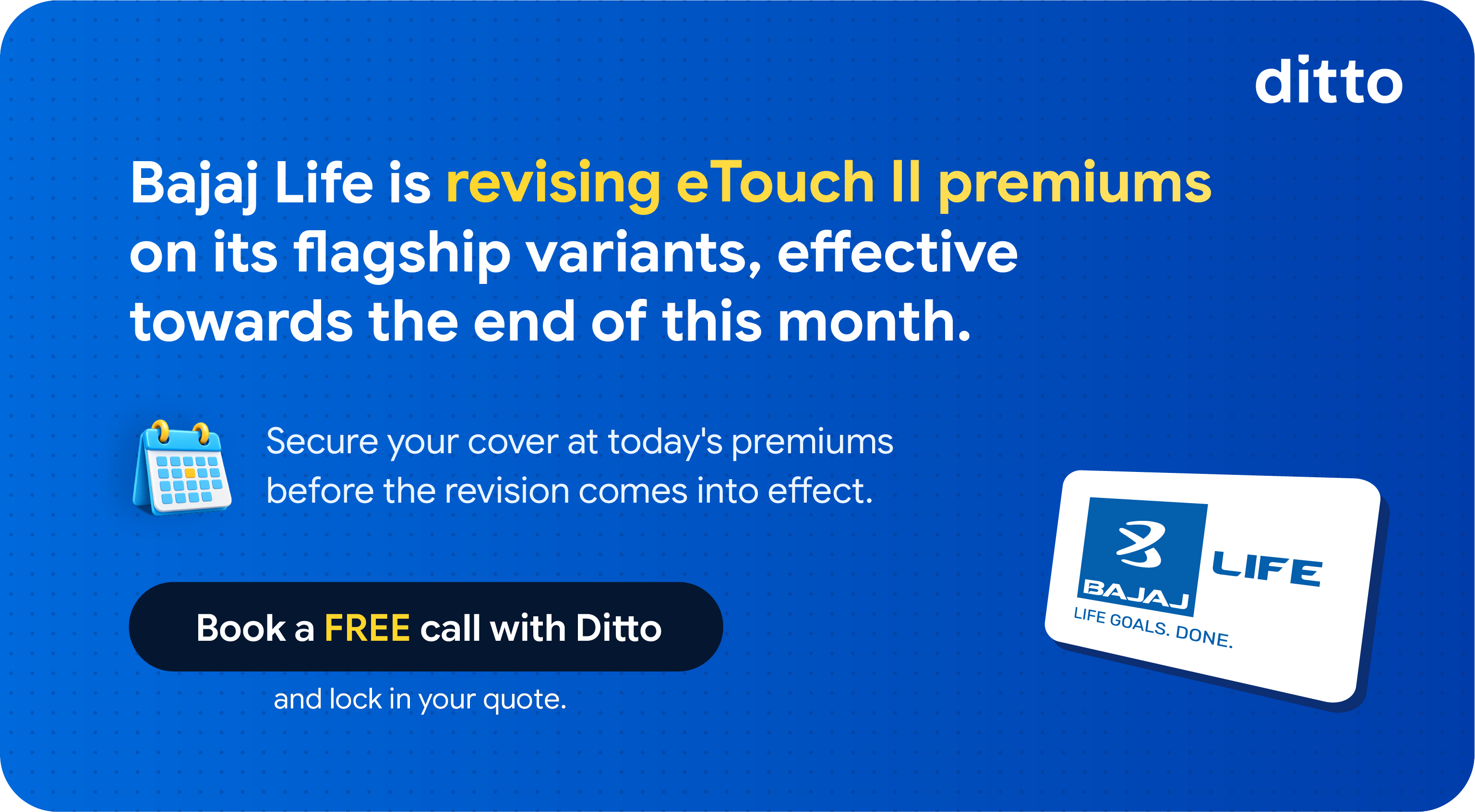 Bajaj Life eTouch II Premium Revision Banner