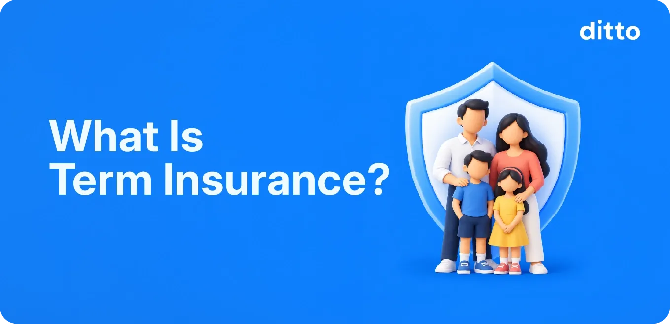 What Is Term Insurance? Meaning, Types, and How It Works