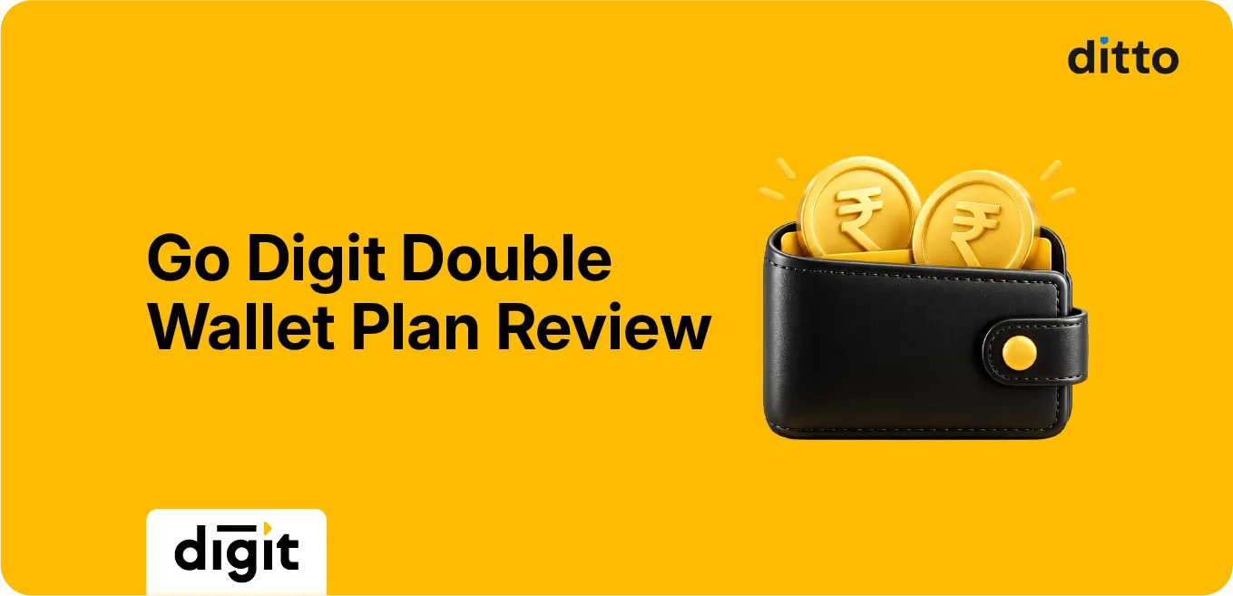 Go Digit Double Wallet Plan: Features & Review