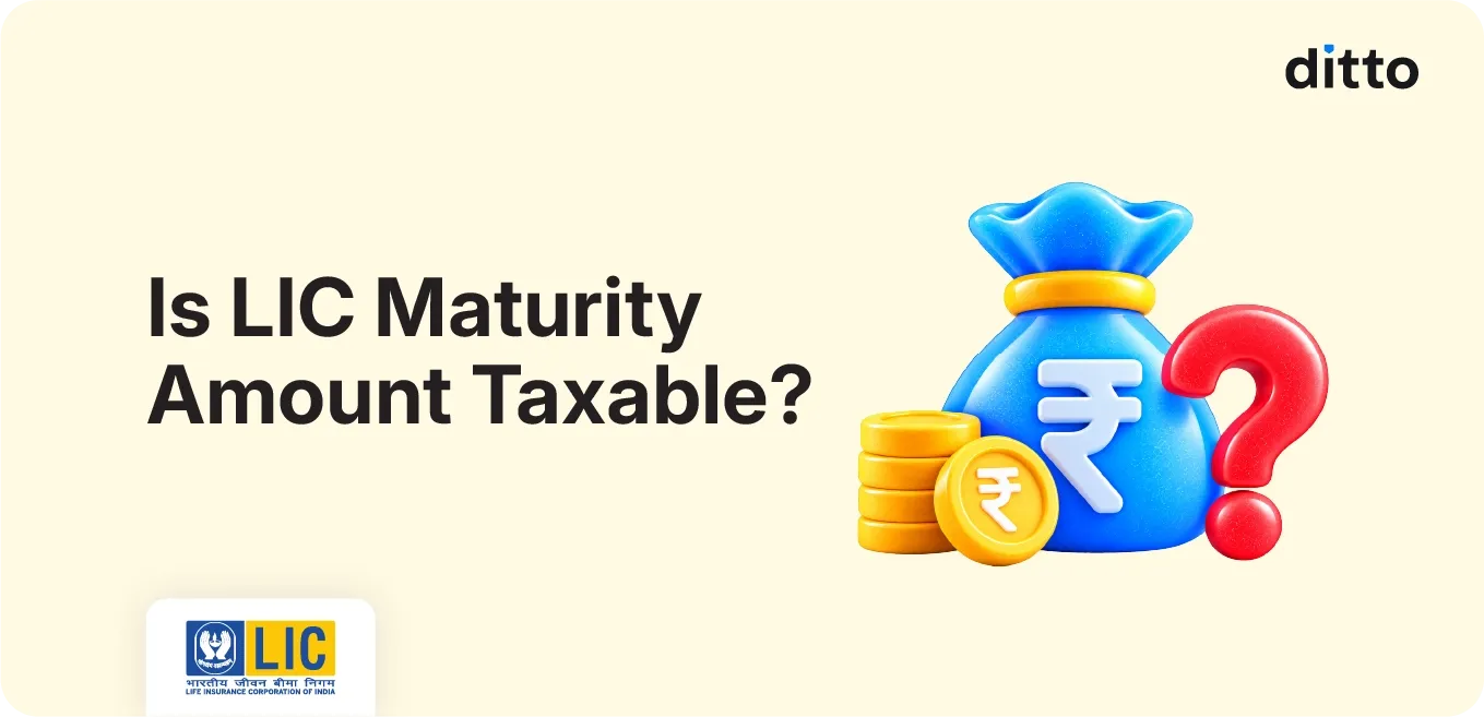 Is LIC Maturity Amount Taxable?