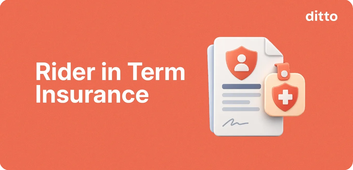 Rider in Term Insurance: Types, Cost, & Who Needs Them
