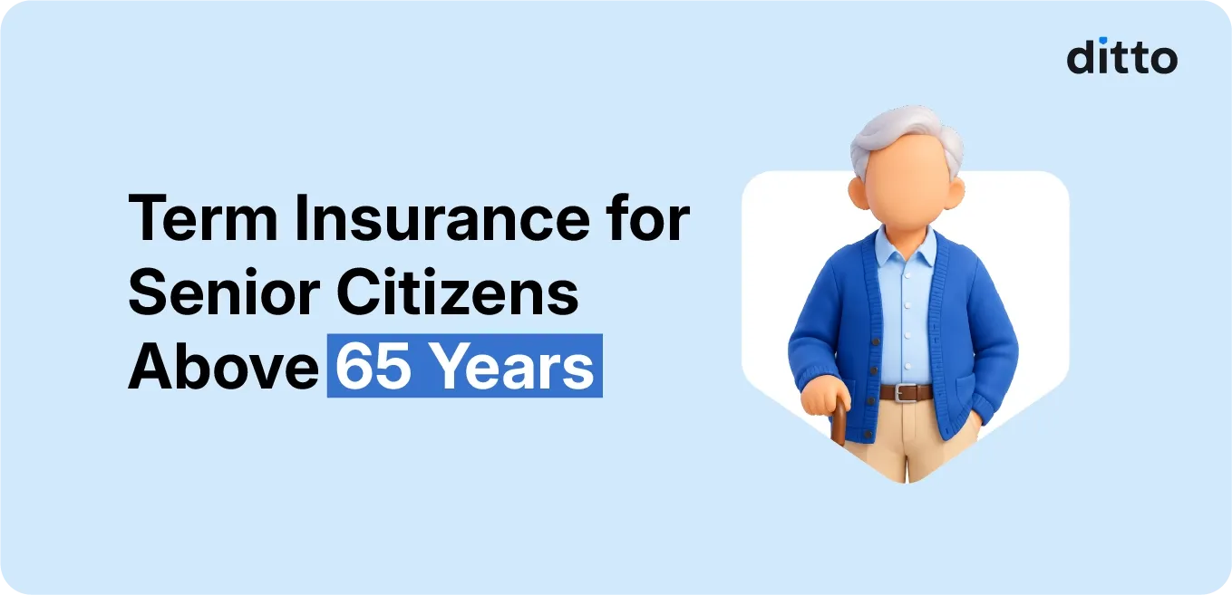 Term Insurance for Senior Citizens Above 65 Years